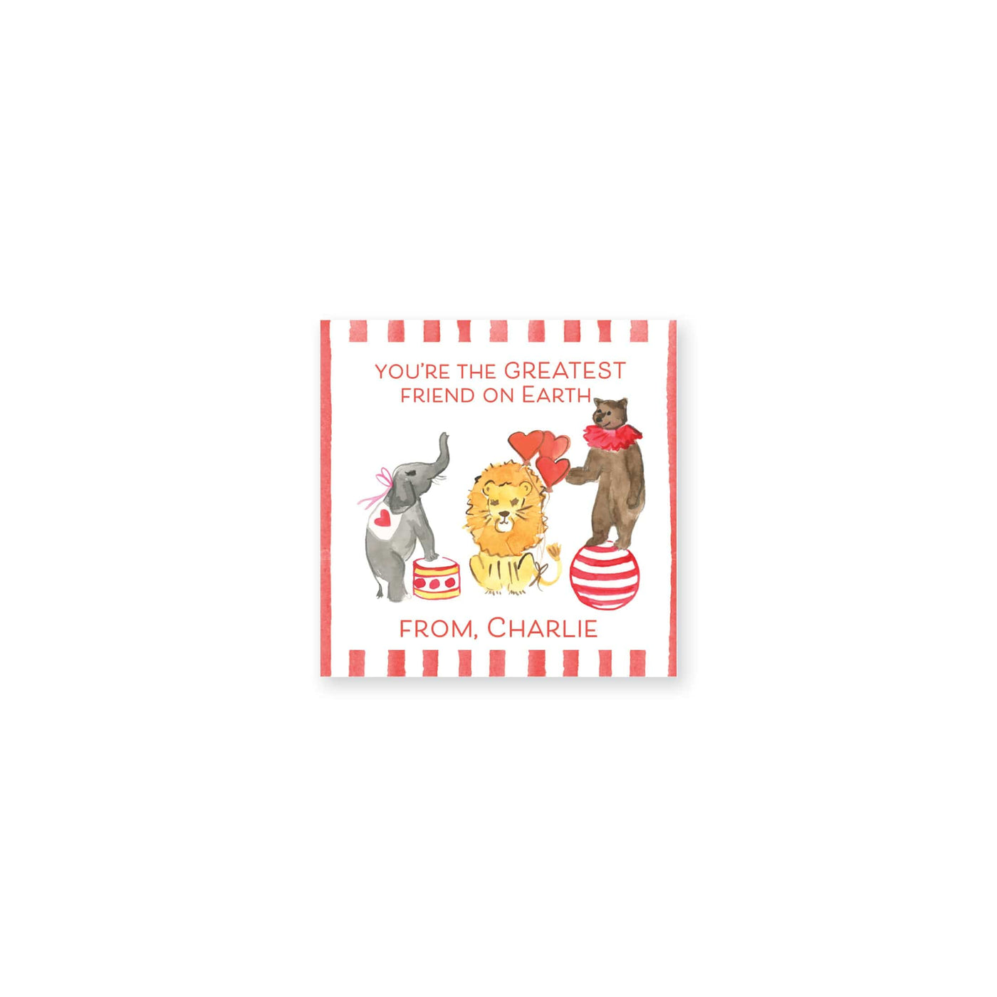 Greatest Friend Circus Valentine
